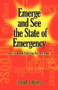 Emerge and See the State of Emergency