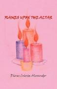 Flames Upon the Altar