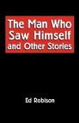 The Man Who Saw Himself and Other Stories