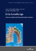 Et in Arcadia ego. Roma come luogo della memoria nelle culture europee ¿ Et in Arcadia ego. Rome as a memorial place in European cultures