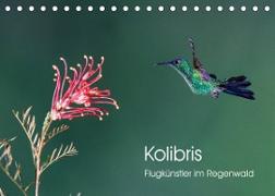 Kolibris - Flugkünstler im Regenwald (Tischkalender 2022 DIN A5 quer)