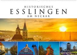 Historisches Esslingen am Neckar 2022 (Wandkalender 2022 DIN A2 quer)