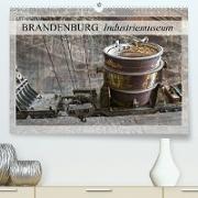 Brandenburg Industriemuseum (Premium, hochwertiger DIN A2 Wandkalender 2022, Kunstdruck in Hochglanz)