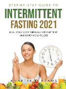 Step-by-Step Guide to Intermittent Fasting 2021