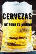 CERVEZAS DE TODO EL MUNDO