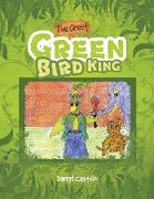 The Great Green Bird King