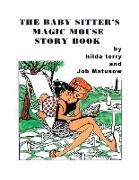 The Baby Sitter's Magic Mouse Story Book