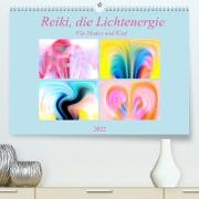 Reiki, die Lichtenergie-Für Mutter und Kind (Premium, hochwertiger DIN A2 Wandkalender 2022, Kunstdruck in Hochglanz)