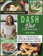 DASH Diet Cookbook For One