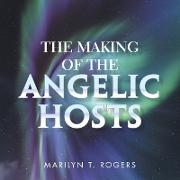 The Making of the Angelic Hosts