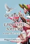 Death of an Exquisite Nature
