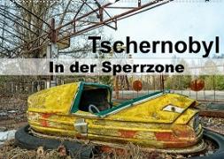 Tschernobyl - In der Sperrzone (Wandkalender 2022 DIN A2 quer)