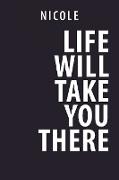 Life Will Take You There