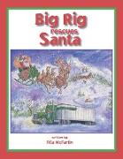 Big Rig Rescues Santa