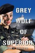 Grey Wolf of Superior