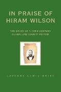 In Praise of Hiram Wilson