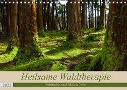 Heilsame Waldtherapie - Waldbaden nach Shinrin Yoku (Wandkalender 2022 DIN A4 quer)