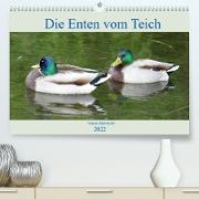 Die Enten vom Teich (Premium, hochwertiger DIN A2 Wandkalender 2022, Kunstdruck in Hochglanz)