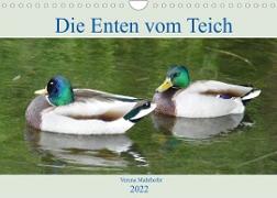 Die Enten vom Teich (Wandkalender 2022 DIN A4 quer)