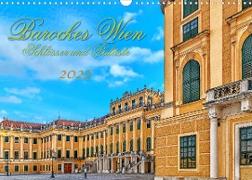 Barockes Wien, Schlösser und Paläste (Wandkalender 2022 DIN A3 quer)