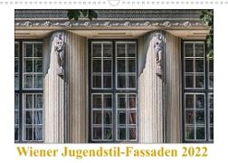 Wiener Jugendstil-Fassaden (Wandkalender 2022 DIN A3 quer)