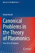 Canonical Problems in the Theory of Plasmonics