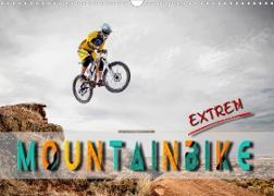 Mountainbike extrem (Wandkalender 2022 DIN A3 quer)