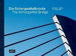 Die Schorgasttalbrücke / The Schorgasttal Bridge
