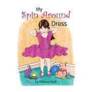 My Spin Around Dress