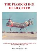 The Piasecki H-21 Helicopter