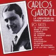 Gardel-Schöpfer des argentinischen Tangos