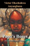 Papa's Bones