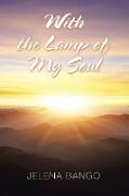With the Lamp of My Soul
