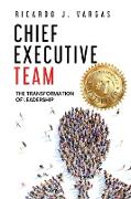 Chief Executive Team