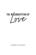 The Misconception of Love