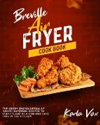 Breville Air Fryer Cookbook
