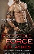 Irresistible Force