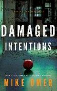 Damaged Intentions