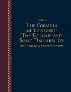 Formula of Concord: The Epitome and Solid Declaration - The Concordia Reader's Edition