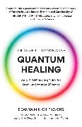 The Complete Handbook of Quantum Healing