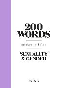 200 Words to Help you Talk about Sexuality & Gender