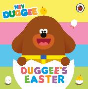 Hey Duggee: Duggee's Easter