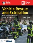 Vehicle Rescue and Extrication: Principles and Practice, Revised Second Edition