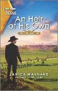 An Heir of His Own: A Steamy Western Romance