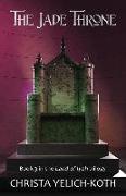 The Jade Throne: Land of Iyah Book 3