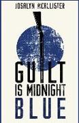 Guilt is Midnight Blue: A Hazel Dean Mystery