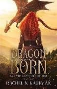 Dragon Born: and the Foothills of Fire