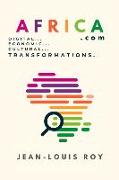 Africa.com: Digital, Economic, Cultural Transformation