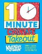 10-Minute Chinese Takeout: Simple, Classic Dishes Ready in Just 10 Minutes!