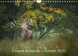 Unsere heimische Tierwelt (Wandkalender 2022 DIN A4 quer)
